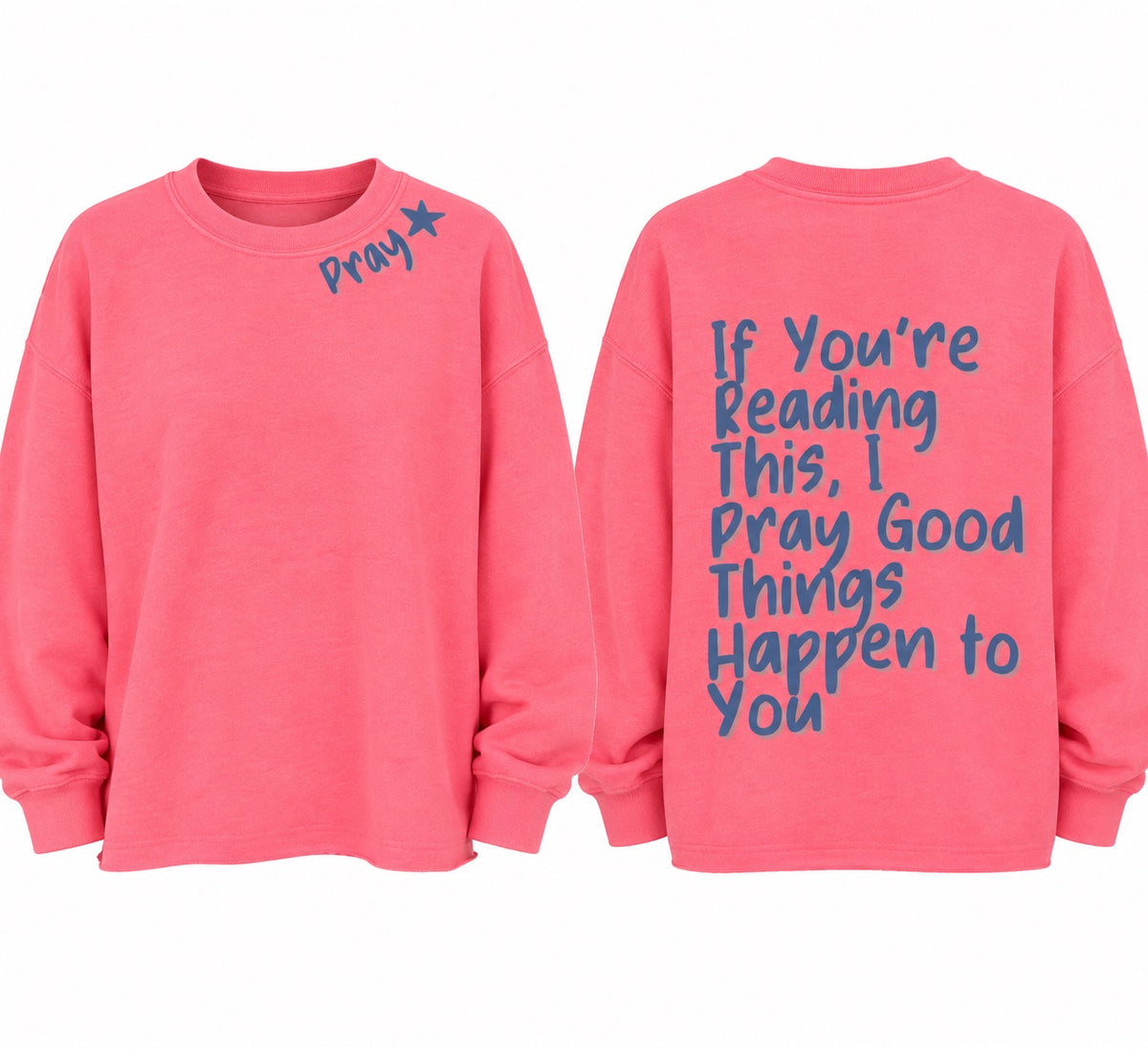 WANTED Hot Pink Pray Signature Crew